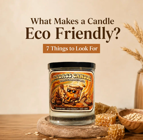 What Makes a Candle Eco Friendly? 7 Things to Look For